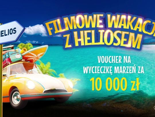 Filmowe wakacje w kinie Helios. Weź udział w konkursie i zgarnij voucher na wycieczkę marzeń