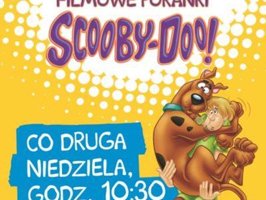 Filmowy poranek Scooby-Doo w kinie Helios