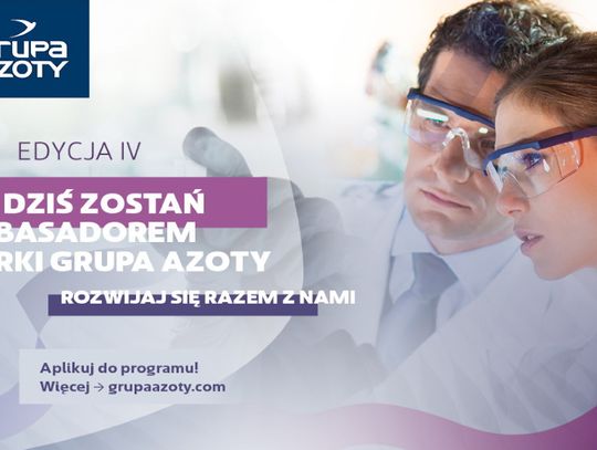 Grupa Azoty rusza z programem dla studentów i doktorantów. Zostań ambasadorem marki!