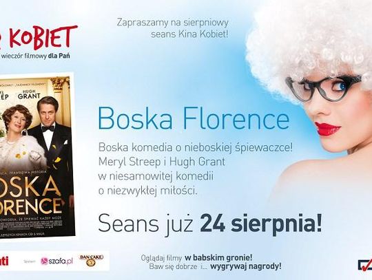 Kino Kobiet w Heliosie: „Boska Florence”