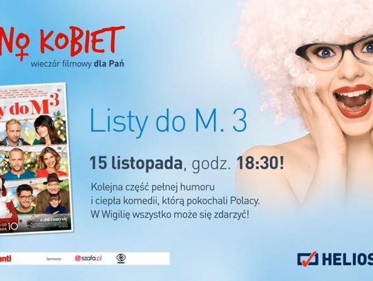 Kino Kobiet w Heliosie: "Listy do M. 3"