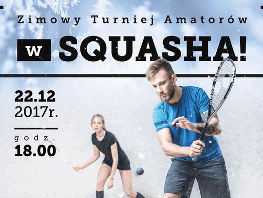 Zimowy turniej amatorów w squasha. Infiniti zaprasza