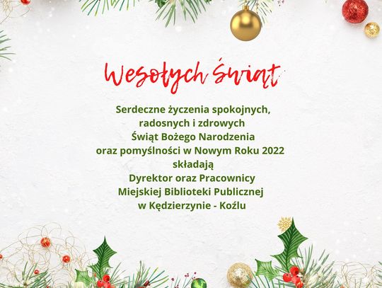 Życzenia bożonarodzeniowe i noworoczne Miejskiej Biblioteki Publicznej i Muzeum Ziemi Kozielskiej dla Czytelników KK24.pl