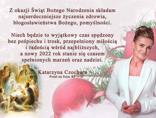 Życzenia bożonarodzeniowe i noworoczne poseł Katarzyny Czochary dla Czytelników KK24.pl