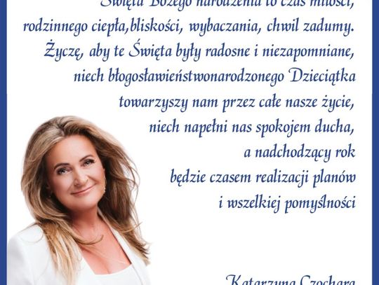 Życzenia bożonarodzeniowe i noworoczne poseł Katarzyny Czochary dla Czytelników KK24.pl