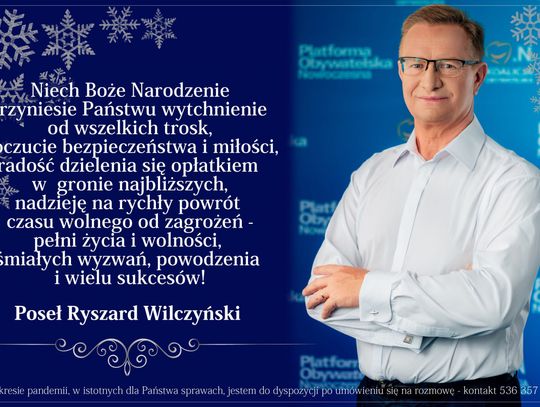 Życzenia bożonarodzeniowe i noworoczne posła Ryszarda Wilczyńskiego dla Czytelników KK24.pl