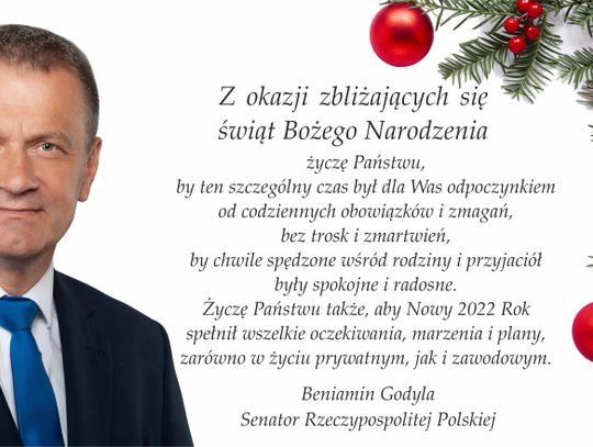 Życzenia bożonarodzeniowe i noworoczne senatora Beniamina Godyli dla Czytelników KK24.pl