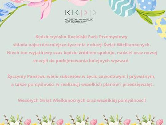 Życzenia Kędzierzyńsko-Kozielskiego Parku Przemysłowego dla Czytelników KK24.pl