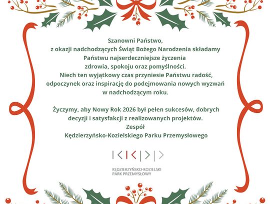 Życzenia świąteczne i noworoczne Kędzierzyńsko-Kozielskiego Parku Przemysłowego dla Czytelników KK24.pl
