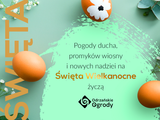Życzenia wielkanocne Galerii Odrzańskie Ogrody dla Czytelników KK24.pl