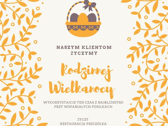 Życzenia wielkanocne Restauracji Pszczółka dla Czytelników KK24.pl