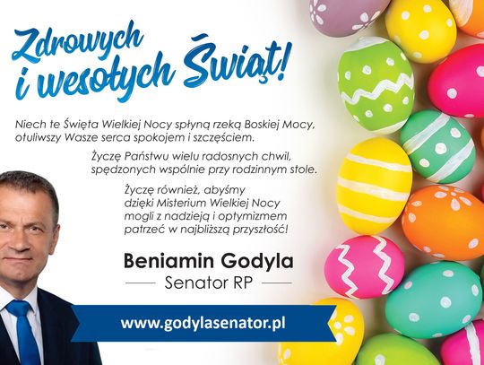 Życzenia wielkanocne senatora Beniamina Godyli dla Czytelników KK24.pl