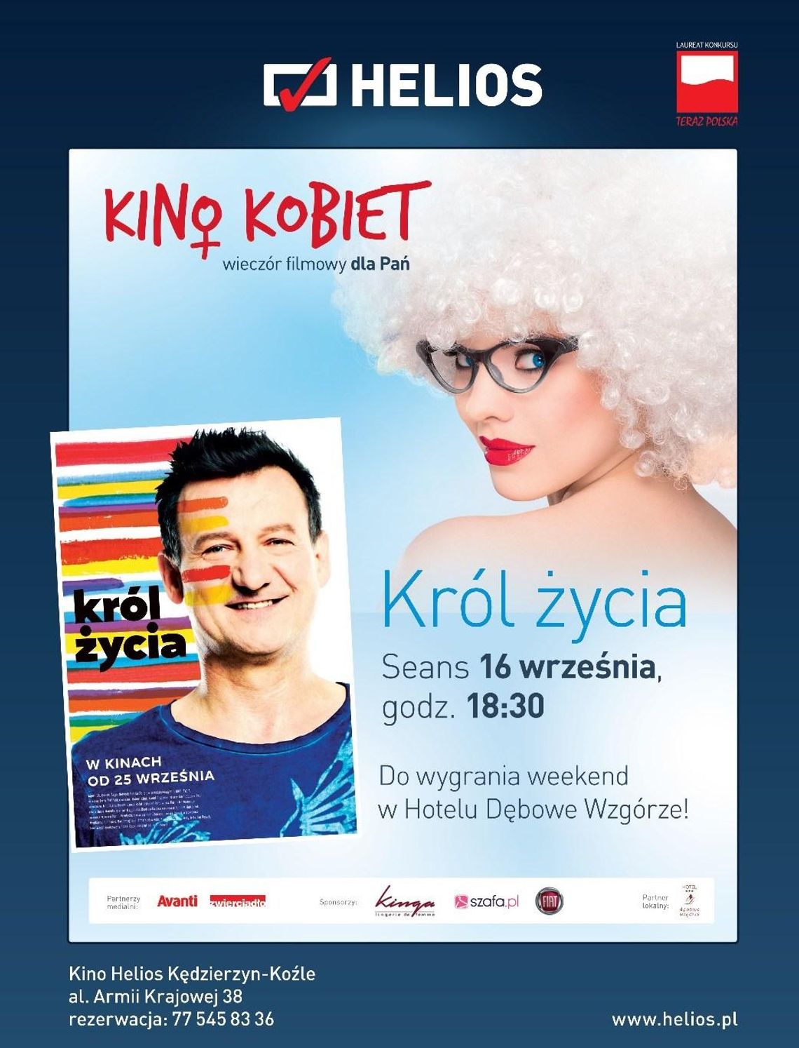 Kino Kobiet w Heliosie: Król życia