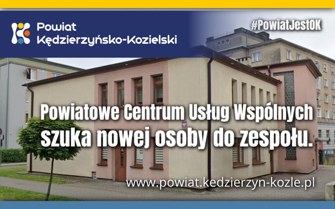 Powiatowe Centrum Usług Wspólnych szuka nowej osoby do zespołu. Wolne stanowisko urzędnicze