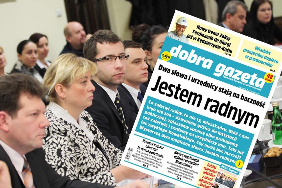 Tygodnika Dobra Gazeta: Co załatwi radny, to nie ty, mieszkańcu