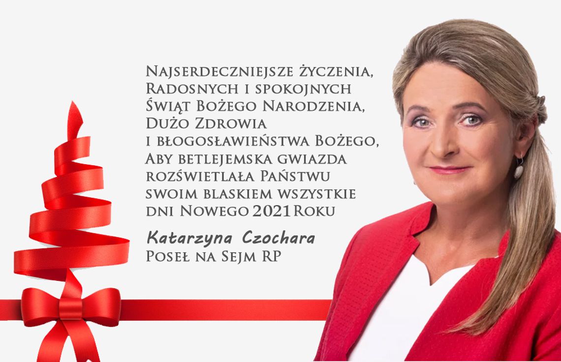 Życzenia bożonarodzeniowe i noworoczne poseł Katarzyny Czochary dla Czytelników KK24.pl