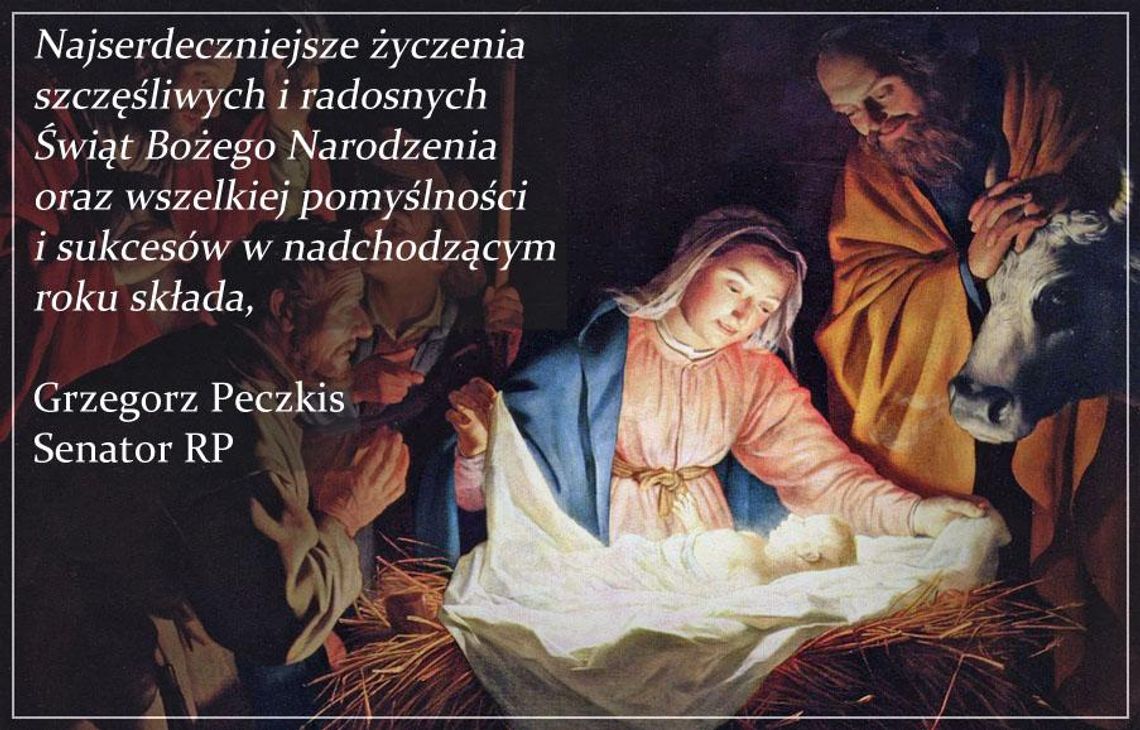 Życzenia bożonarodzeniowe i noworoczne Senatora RP Grzegorza Peczkisa