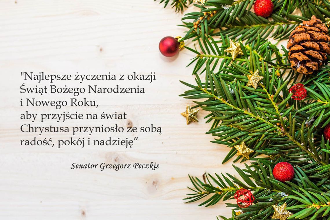 Życzenia bożonarodzeniowe i noworoczne Senatora RP Grzegorza Peczkisa dla Czytelników KK24.pl