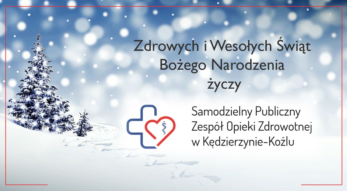 Życzenia bożonarodzeniowe i noworoczne SP ZOZ w Kędzierzynie-Koźlu dla Czytelników KK24.pl