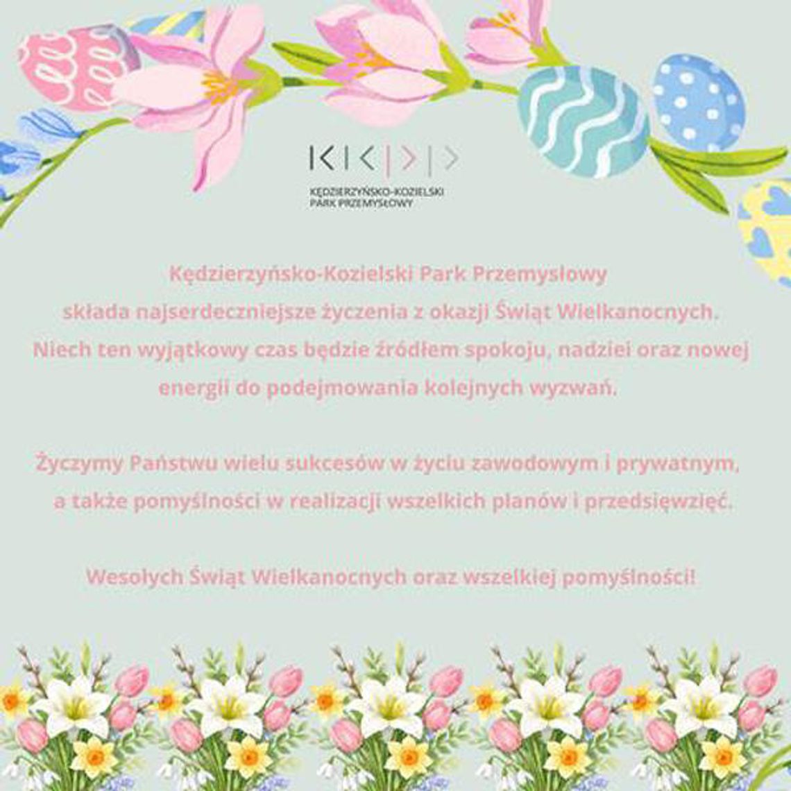 Życzenia Kędzierzyńsko-Kozielskiego Parku Przemysłowego dla Czytelników KK24.pl