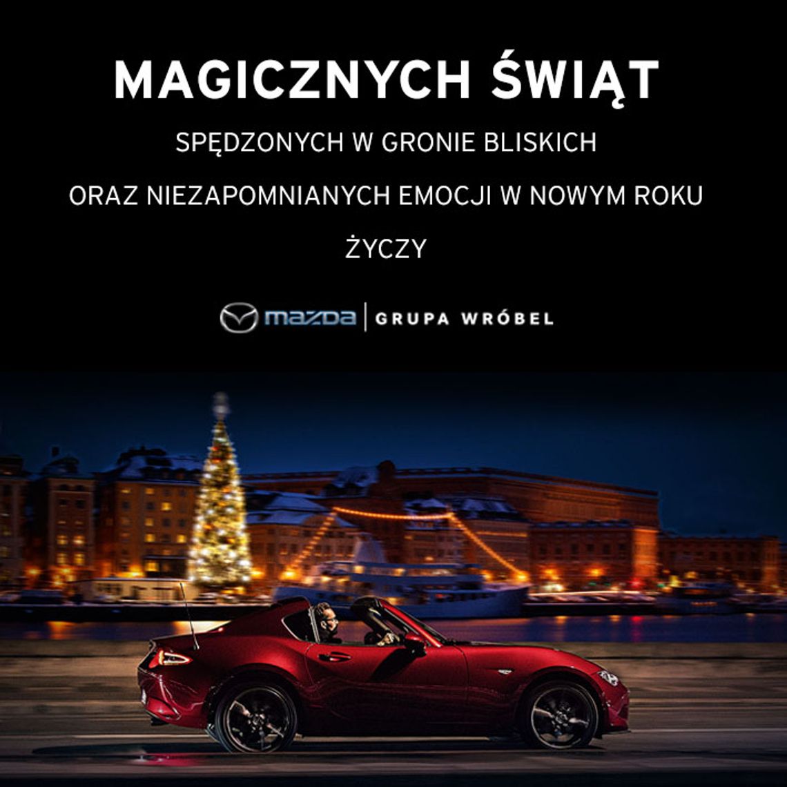 Życzenia świąteczne i noworoczne salonu Mazda Grupa Wróbel dla Czytelników KK24.pl