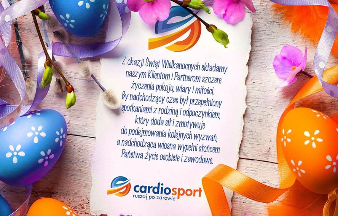 Życzenia wielkanocne Cardio Sport dla Czytelników KK24.pl