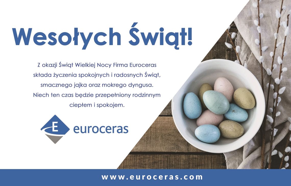 Życzenia wielkanocne firmy Euroceras dla Czytelników KK24.pl Życzenia wielkanocne firmy Euroceras dla Czytelników KK24.pl