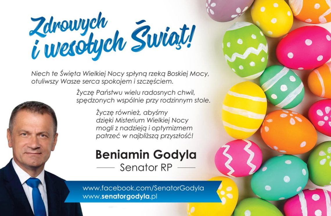 Życzenia wielkanocne senatora Beniamina Godyli dla Czytelników KK24.pl